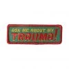 RETROGRADE SUPPLY CO Ask Me About My Trauma Embroidered Patch