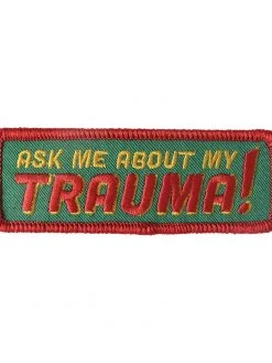 RETROGRADE SUPPLY CO Ask Me About My Trauma Embroidered Patch