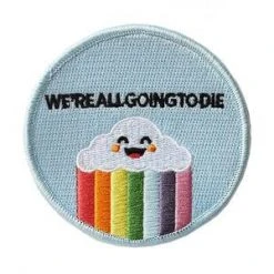 RETROGRADE SUPPLY CO We're All Going To Die Embroidered Patch